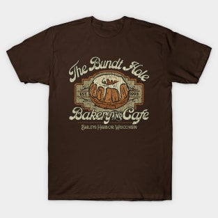 The Bundt Hole Bakery and Café 1993 T-Shirt